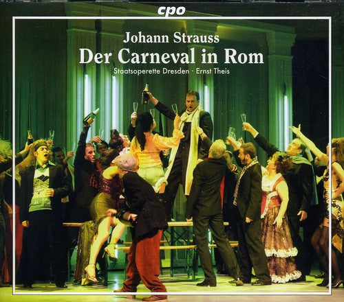 Ernst Theis - Der Carneval in Rom [2 CD]