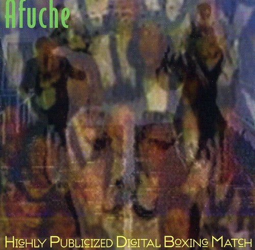 Afuche - Highly Publicized Digital Boxing Match Music CD