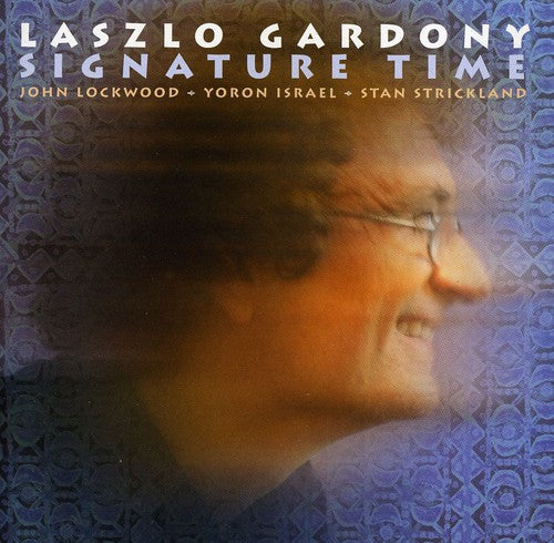 Laszlo Gardony - Signature Time [CD]