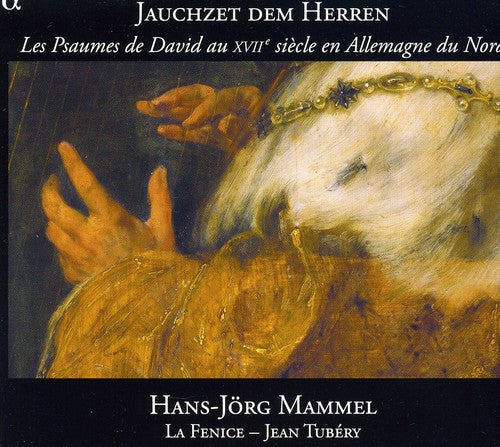 Hans Jorg Mammel - Psalms of David in 17th Century Northern Germany Music CD