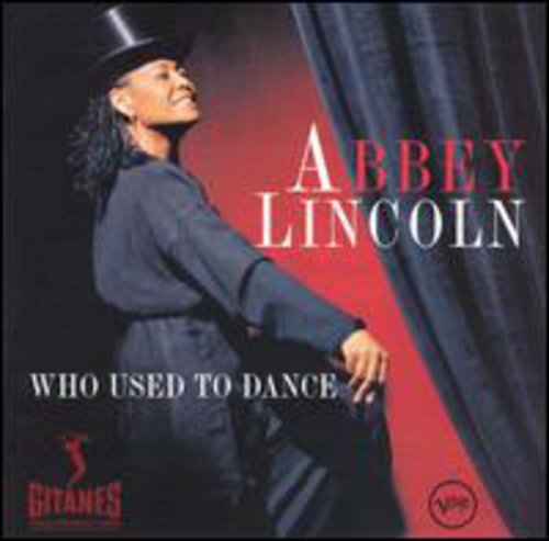 Abbey Lincoln - Who Used to Dance [CD]