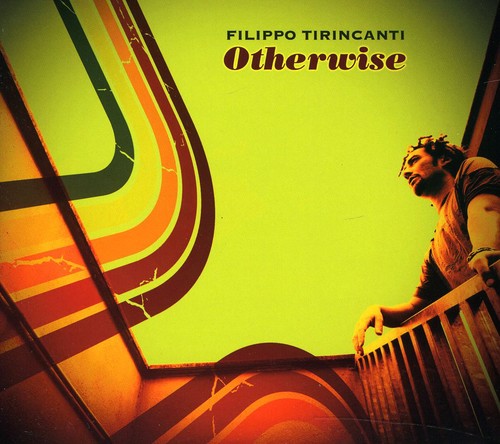 Filippo Tirincanti - Otherwise [Import]