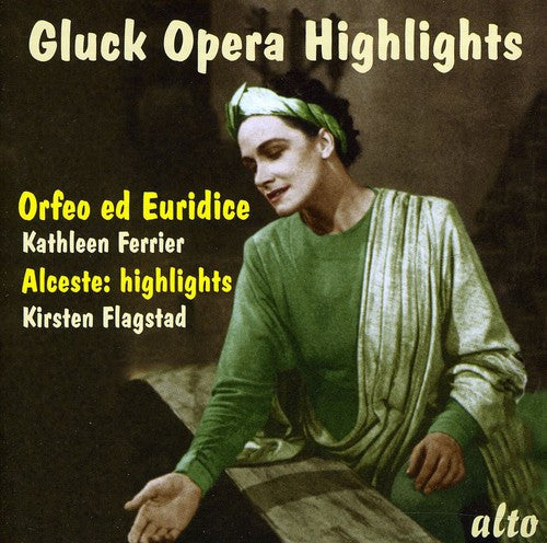 Gluck / Ferrier / Flagstad - Opera Highlights Music CD