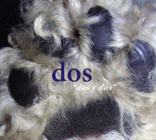 Dos - Dos y Dos Music CD