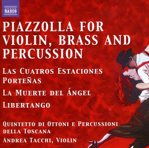 Astor Piazzolla - Tangos for Violin Brass & Percussion Quintet [CD]