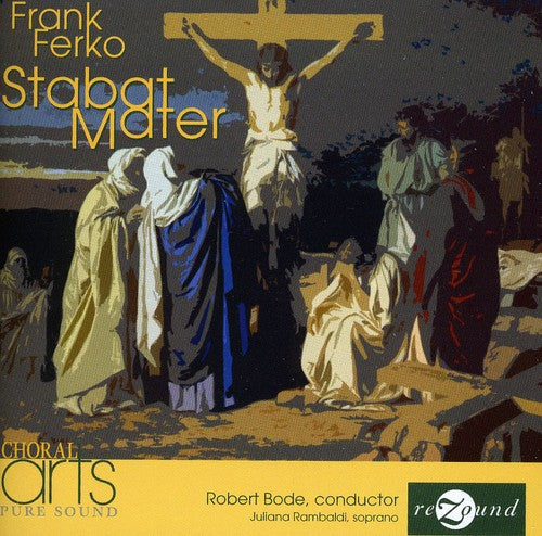 Choral Arts Ensemble - Stabat Mater [CD]