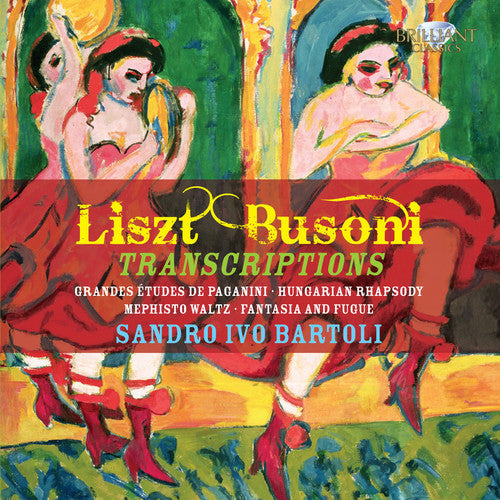 Ivo Sandro Bartoli - Liszt-Busoni Studies & Transcriptions [CD]