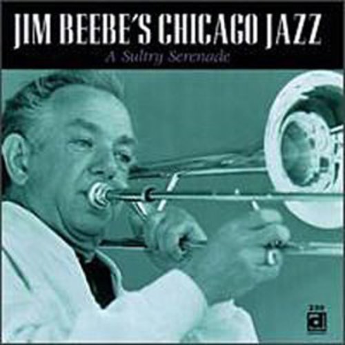 Jim Beebe Chicago Jazz - Sultry Serenade [CD]