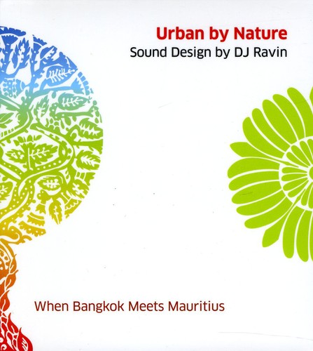 Dj Ravin - Urban By Nature / When Bangkok Meets Mauritius [CD]
