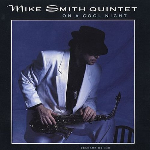 Mike Smith (Sax) - On a Cool Night [CD]