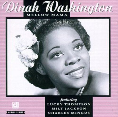 Dinah Washington - Mellow Mama [CD]