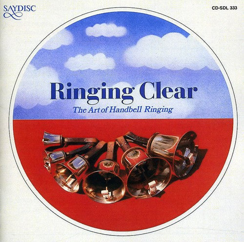 Sound In Brass Handbells - Ringing Clear: Art of Handbell Ringing / Various Music CD
