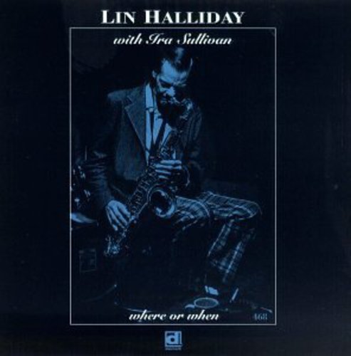 Lin Halliday - Where or When [CD]