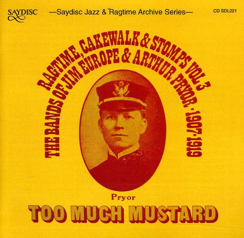 Jim Europe / Pryor,Arthur - Too Much Mustard [CD]