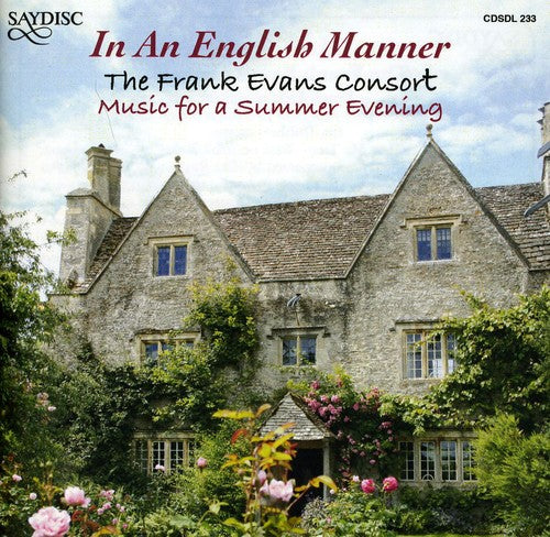 The Frank Evans Consort - In An Engish Manner: Music For A Summer Evening Music CD