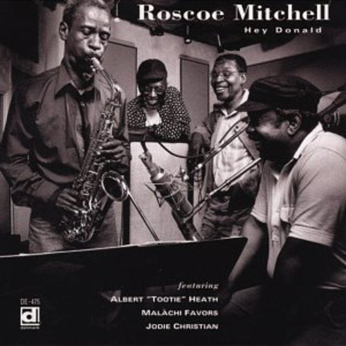 Roscoe Mitchell - Hey Donald Music CD