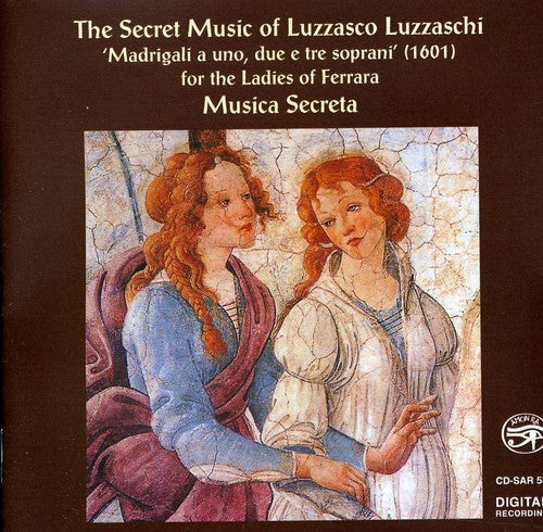 Musica Secreta - Secret Music of Luzzasco Luzzaschi [CD]