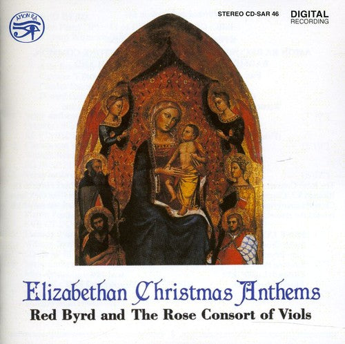 Red Byrd & Rose Consor - Elizabethan Christmas Anthems - Music CD