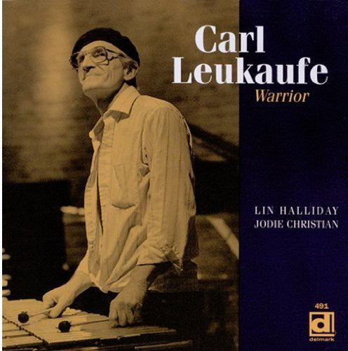 Carl Leukaufe - Warrior [CD]