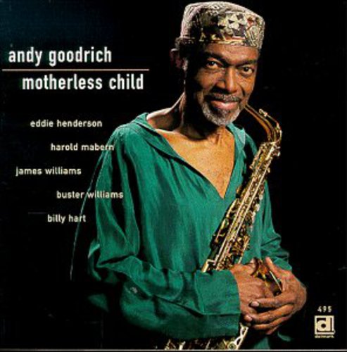 Andrew L. Goodrich - Motherless Child [CD]