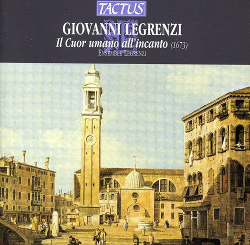 Legrenzi Ensemble - Il Cuor Umano All'incanto Music CD