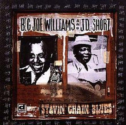 Big Joe Williams - Stavin Chain Blues [CD]