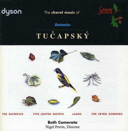 Nigel Perrin - Choral Music of Antonin Tucapsky [CD]