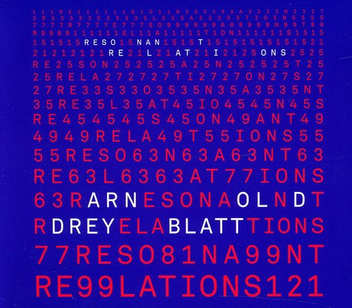 Arnold Dreyblatt - Resonant Relations [CD]