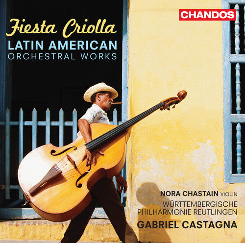 Chastain / Wbpr / Castagna - Fiesta Criolla: Latin American Orchestral Works - Music CD