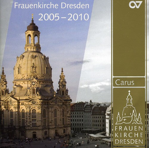 Frauenkirche Dresden - Musical HLTS 2005-2010: Frauenkirche Dresden / Various Music CD