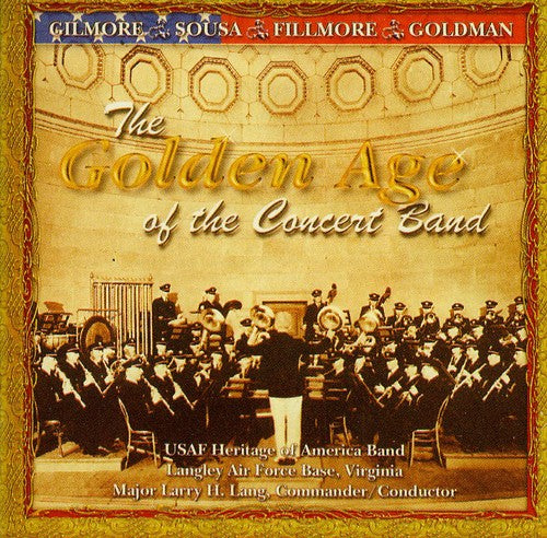 Major Larry H. Lang - Golden Age of the Concert Band Music CD