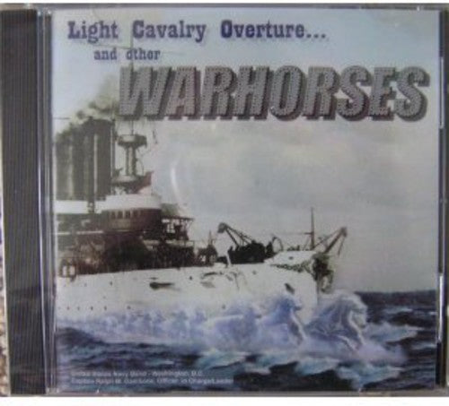 Us Navy Band - Light Cavalry Overture & Other Warhorses - Music CD
