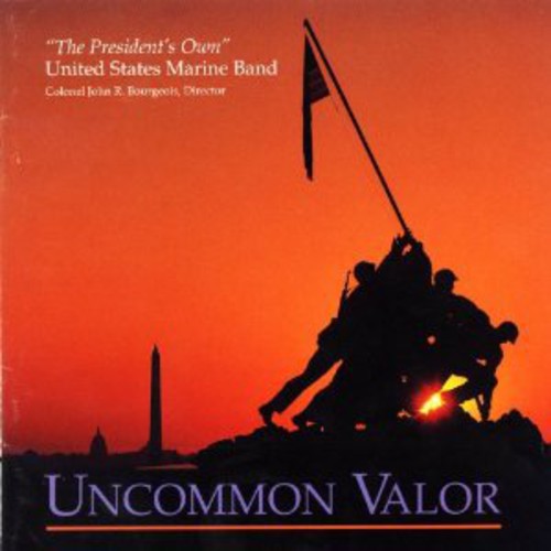 Colonel John R. Bourgeois - Uncommon Valor Music CD