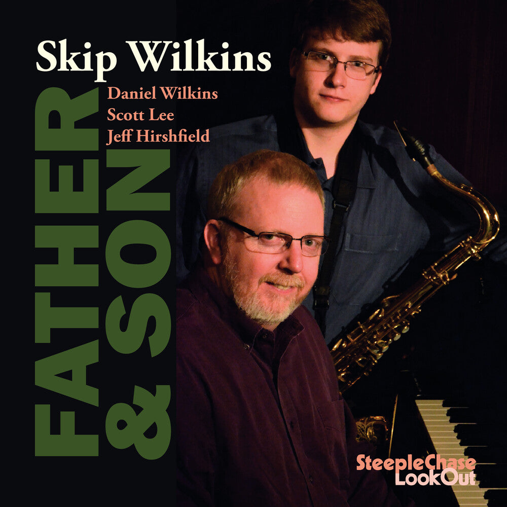 Skip Wilkins - Father & Son Music CD