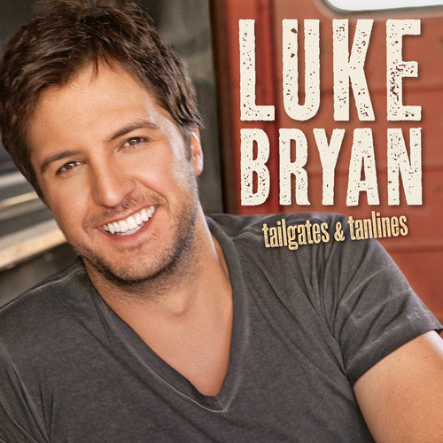 Luke Bryan - Tailgates and Tanlines [CD]