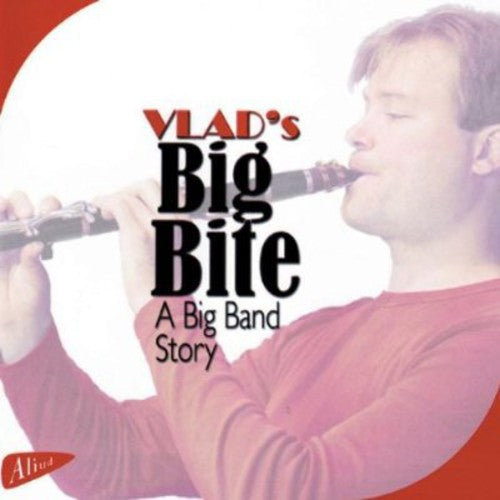 Vlad Weverberg Big Band - Vlad's Big Bite [CD]