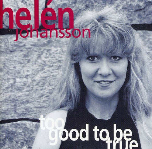Johansson,helen - Too Good To Be True - Music CD
