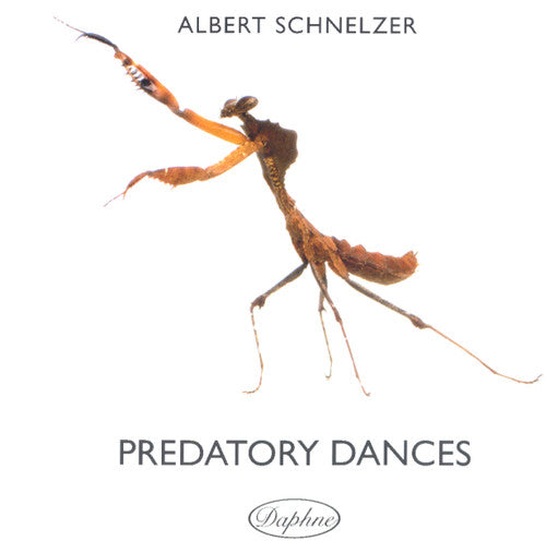 Albert Schnelzer - Predatory Dances [CD]
