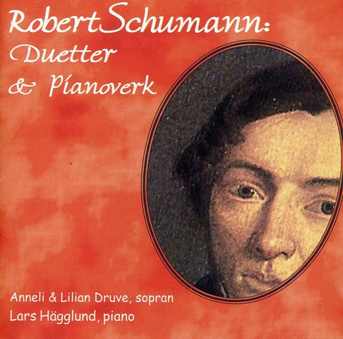 Schumann / Druve,lilian / Druve,anneli - Duetter & Pianoverk - Music CD