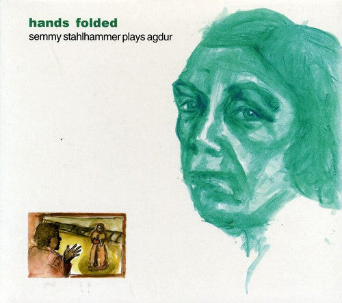 Semmy Stahlhammer - Hands Folded [CD]