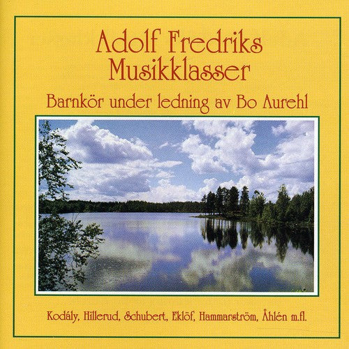 Adolf Fredrik Music School Children's Choir - Adolf Fredriks Musikklasser [CD]