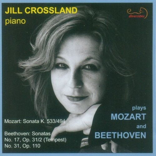 Jill Crossland - Crossland Plays Mozart & Beethoven [CD]