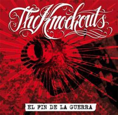 Knockouts - El Fin de la Guerra Music CD