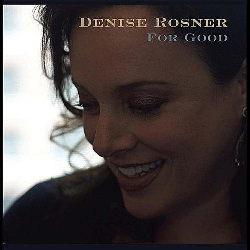 Denise Rosner - For Good [CD]