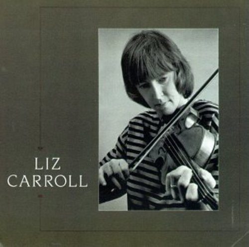 Liz Carrol - Liz Carroll [CD]