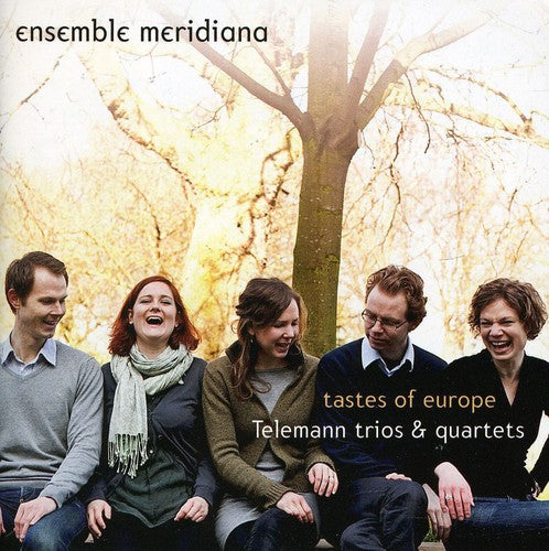 Ensemble Meridiana - Tastes of Europe: Telemann Trios & Quartets [CD]