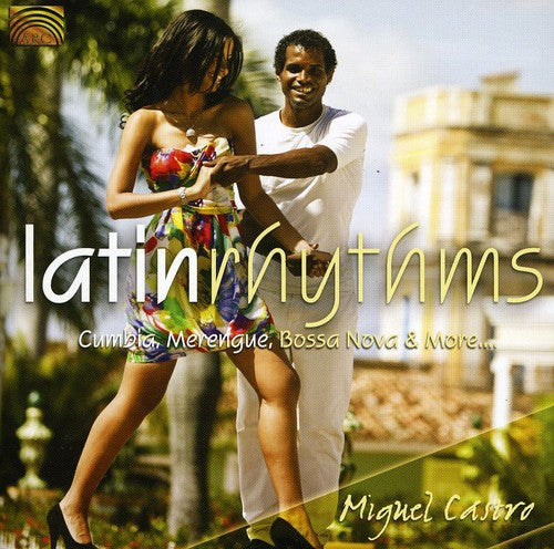 Miguel Castro - Latin Rhythms [CD]