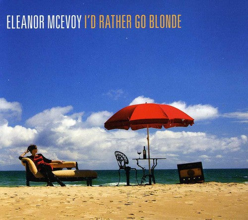 Eleanor Mcevoy - I'd Rather Go Blonde Music CD