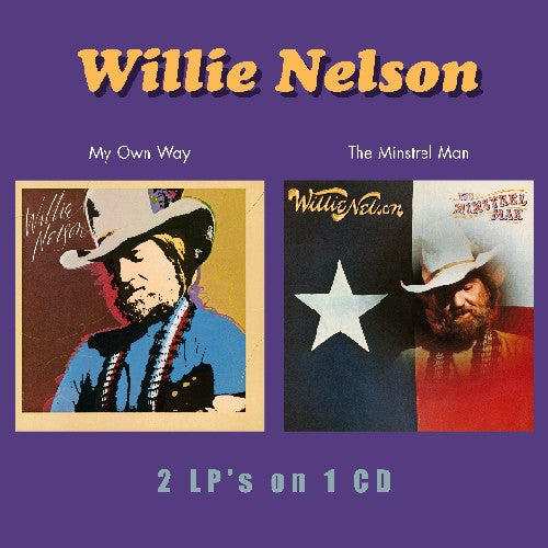 Willie Nelson - My Own Way/The Minstrel Man [CD]