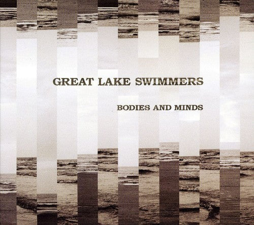 Great Lake Swimmers - Bodies and Minds [CD]